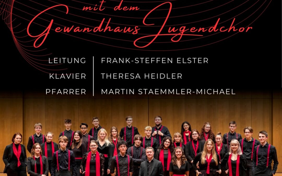 Konzert-Gottesdienst mit dem „Gewandhaus Jugendchor“ am 29.03.2026