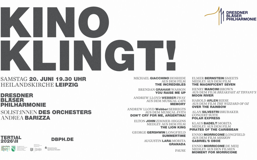 KINO KLINGT! – Konzert mit der Dresdner Bläserphilharmonie